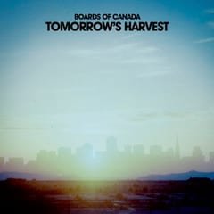 Tomorrow's Harvest by Boards of Canada album cover