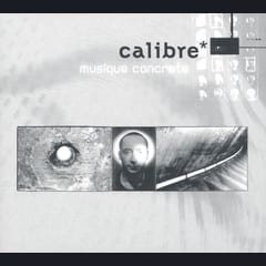 Musique Concrete by Calibre album cover
