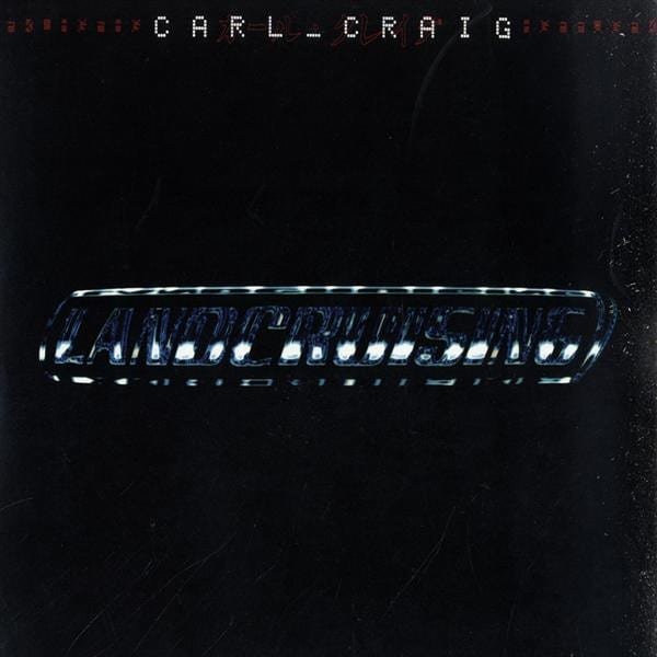 Landcruising by Carl Craig album cover