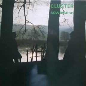 Sowiesoso by Cluster album cover