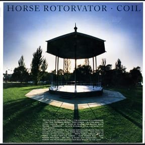 Horse Rotorvator by Coil album cover
