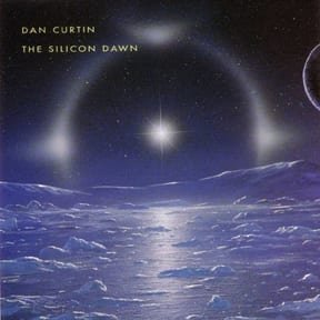 The Silicon Dawn by Dan Curtin album cover