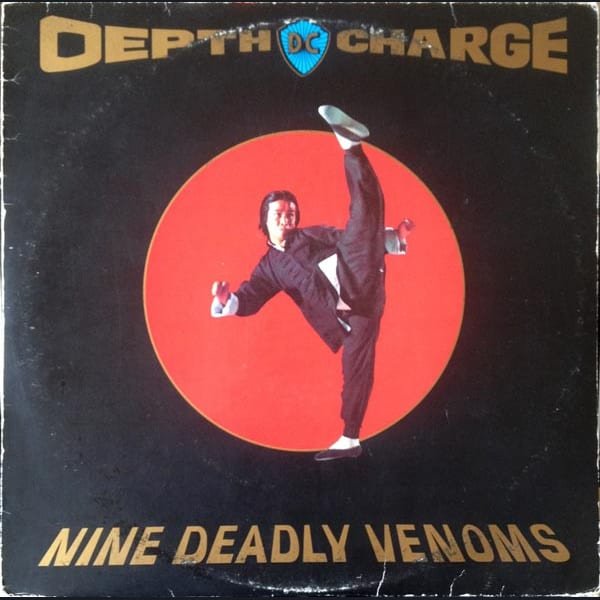 Nine Deadly Venoms by Depth Charge album cover