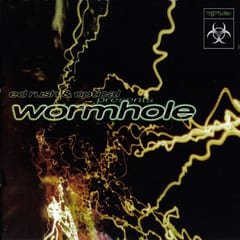 Wormhole by Ed Rush & Optical album cover