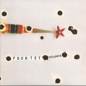 Rounds by Four Tet album cover