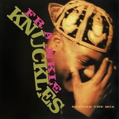 Beyond the Mix by Frankie Knuckles album cover