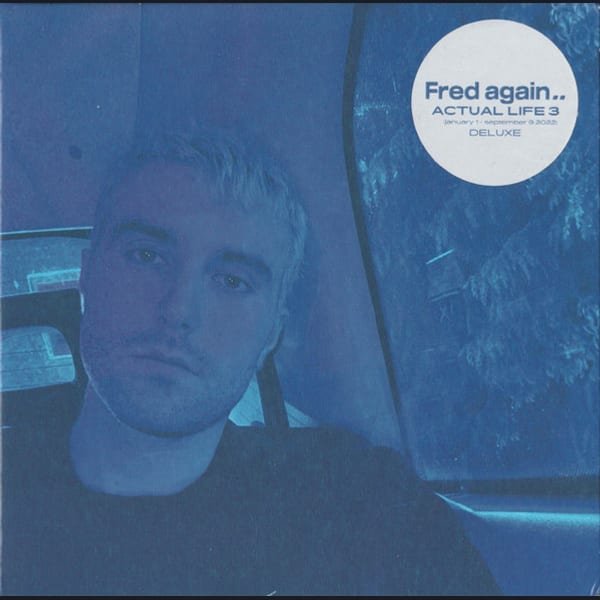 Actual Life 3 by Fred again.. album cover
