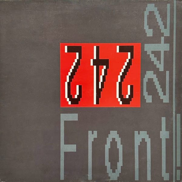 Front by Front by Front 242 album cover