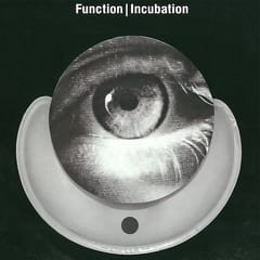 Incubation by Function album cover