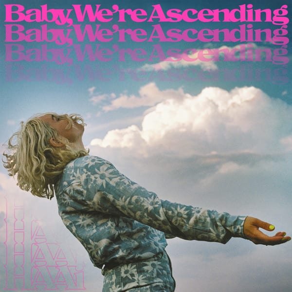 Baby, We're Ascending by HAAi album cover