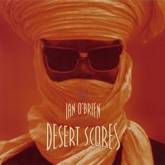 Desert Scores by Ian O'Brien album cover