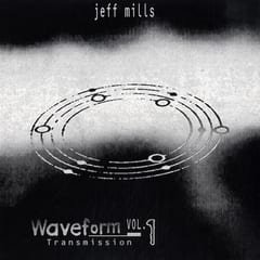 Waveform Transmission Vol. 1 by Jeff Mills album cover