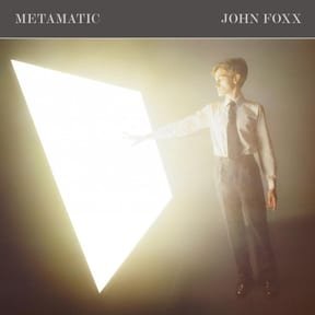 Metamatic by John Foxx album cover