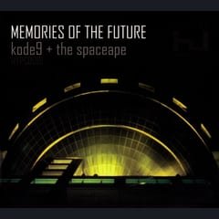 Memories of the Future by Kode9 & The Spaceape album cover