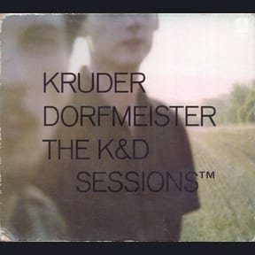 The K&D Sessions by Kruder & Dorfmeister album cover