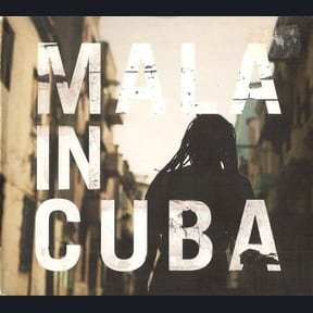 Mala in Cuba by Mala album cover