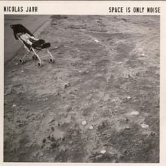 Space Is Only Noise by Nicolas Jaar album cover