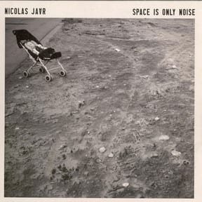 Space Is Only Noise by Nicolas Jaar album cover