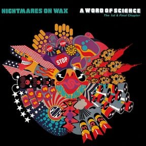 A Word of Science by Nightmares on Wax album cover