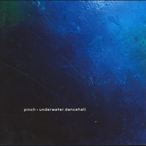 Underwater Dancehall by Pinch album cover