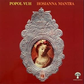 Hosianna Mantra by Popol Vuh album cover