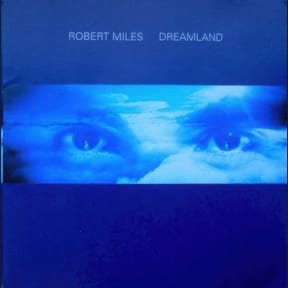 Dreamland by Robert Miles album cover