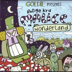 Malice in Wonderland by Goldie Presents Rufige Kru album cover