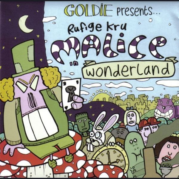 Malice in Wonderland by Goldie Presents Rufige Kru album cover