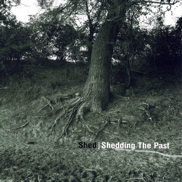 Shedding the Past by Shed album cover