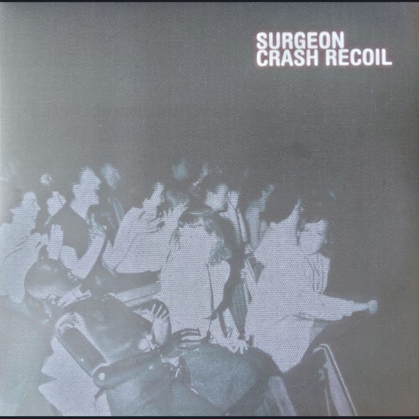 Crash Recoil by Surgeon album cover