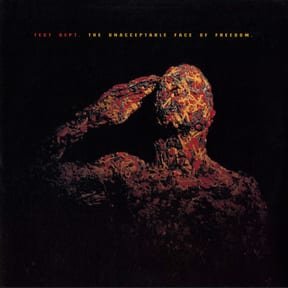 The Unacceptable Face of Freedom by Test Dept album cover