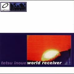 World Receiver by Tetsu Inoue album cover