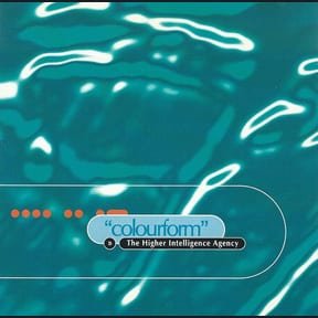 Colourform by The Higher Intelligence Agency album cover