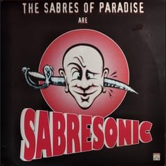 Sabresonic by The Sabres of Paradise album cover