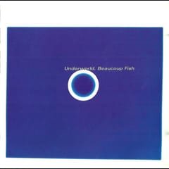 Beaucoup Fish by Underworld album cover