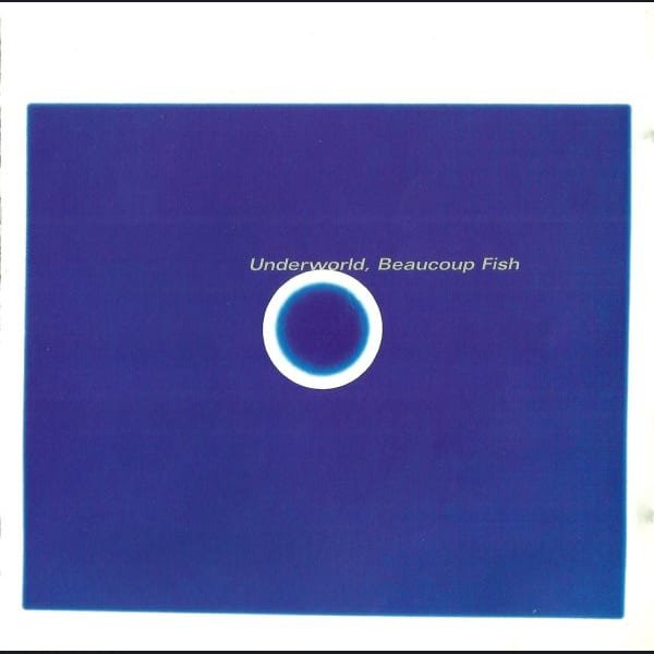 Beaucoup Fish by Underworld album cover