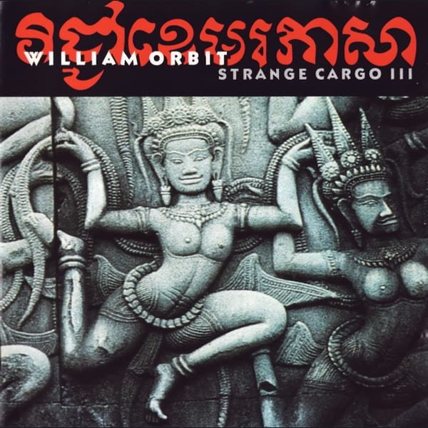 Strange Cargo III by William Orbit album cover